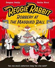 Reggie Rabbit: Robbery at the Masqued Ball