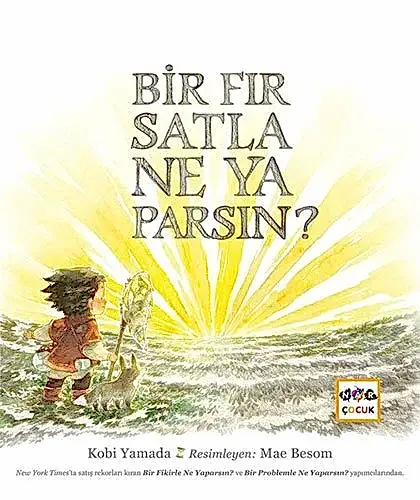 Bir Fırsatla Ne Yaparsın?