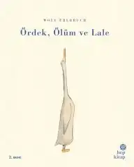 Ördek, Ölüm ve Lale