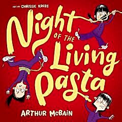 Night of the Living Pasta