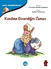 Kendime Güvendiğim Zaman