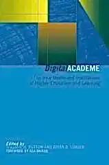 Digital Academe: New Media in Higher Education and Learning