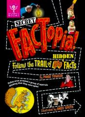 Secret FACTopia!