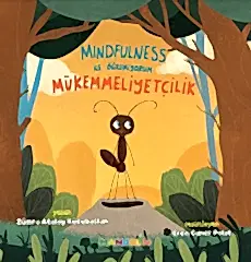 Mindfulness ile Öğreniyorum - Mükemmelliyetçilik