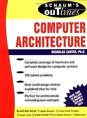 Schaum's Outline of Computer Architecture