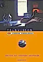 Television and Common Knowledge