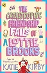 Catastrophic Friendship Fails of Lottie Brooks 2