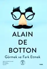 Görmek ve Fark Etmek