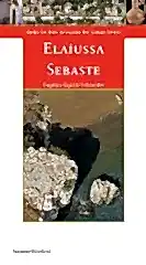 Elaiussa Sebaste, Doğu ile Batı Arasında Liman Kenti