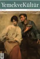 Yemek ve Kültür Üç Aylık Dergi Sayı: 81, Sonbahar 2025