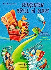 Gerçekten Böyle Mi Oldu ?