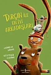Tarçın ile En İyi Arkadaşları