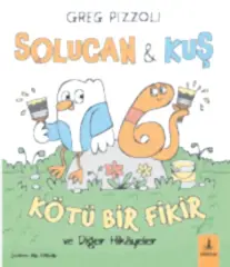 Solucan ve Kuş - Kötü Bir Fikir