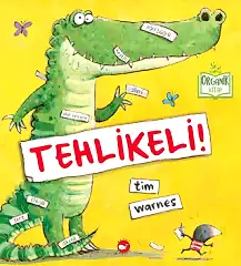 Tehlikeli - Organik Kitap