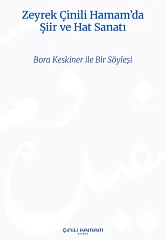 Zeyrek Çinili Hamam’da Şiir ve Hat Sanatı / Poetry and Calligraphy at Zeyrek Çinili Hamam