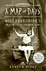 Map of Days, Miss Peregrine's Peculiar Children 4