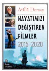 Hayatımızı Değiştiren Filmler: 2015 - 2020