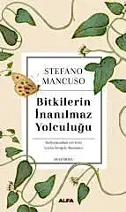 Bitkilerin İnanılmaz Yolculuğu