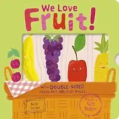 We Love Fruit!