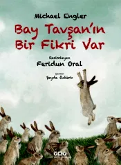 Bay Tavşan'ın Bir Fikri Var