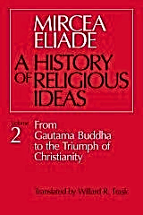 From Gautama Buddha to the Triumph of Christianity Vol. 2