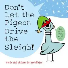 Don't Let the Pigeon Drive the Sleigh! 9