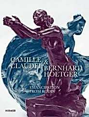 Camille Claudel and Bernhard Hoetger