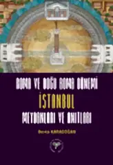 Roma ve Doğu Roma Dönemi İstanbul Meydanları ve Anıtları