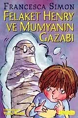Felaket Henry ve Mumyanın Gazabı