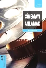 Sinemayı Anlamak