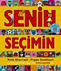 Senin Seçimin