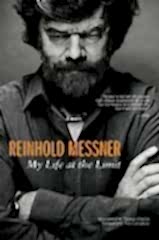 Reinhold Messner: My Life at the Limit