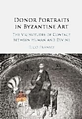 Donor Portraits in Byzantine Art