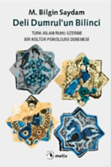 Deli Dumrul’un Bilinci