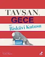Tavşan Gece ve Bisküvi Kutusu