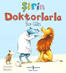 Şirin Doktorlarla Bir Gün