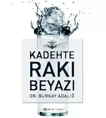 Kadehte Rakı Beyazı