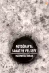 Fotoğrafta Sanat ve Felsefe
