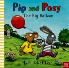Pip and Posy: The Big Balloon
