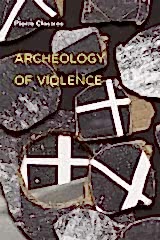 Archeology of Violence