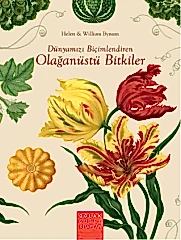 Dünyamızı Biçimlendiren Olağanüstü Bitkiler