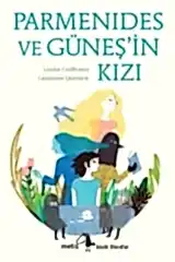 Parmenides ve Güneş'in Kızı