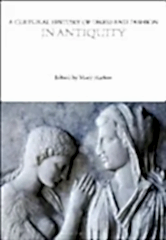 Cultural History of Dress and Fashion in Antiquity