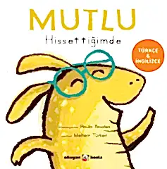 Mutlu Hissettiğimde