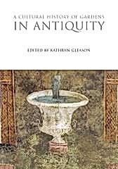 Cultural History of Gardens in Antiquity