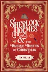 Sherlock Holmes and the Twelve Thefts of Christmas