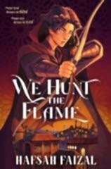 We Hunt the Flame