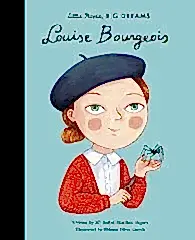 Louise Bourgeois - Little People, BIG DREAMS