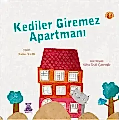 Kediler Giremez Apartmanı
