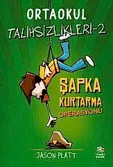 Ortaokul Talihsizlikleri 2 - Şapka Kurtarma Operasyonu